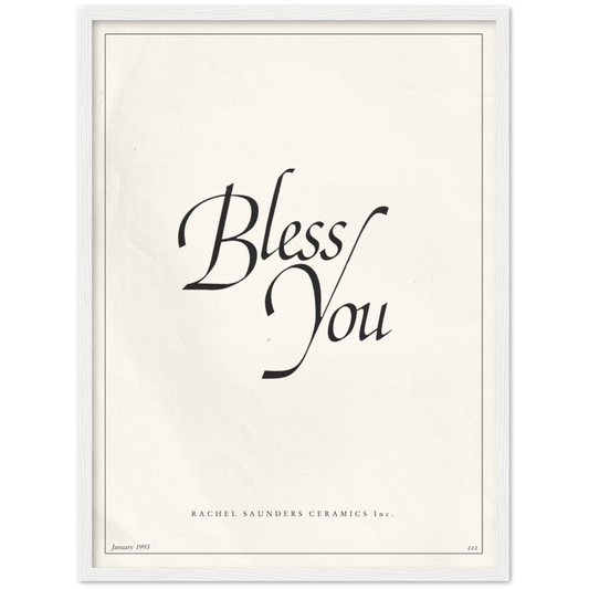 Bless You Framed Poster